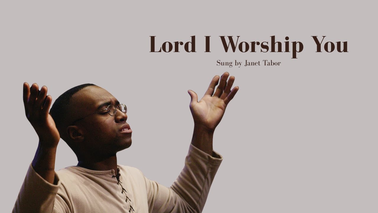 Lord, I Worship You (Song and Lyrics)
