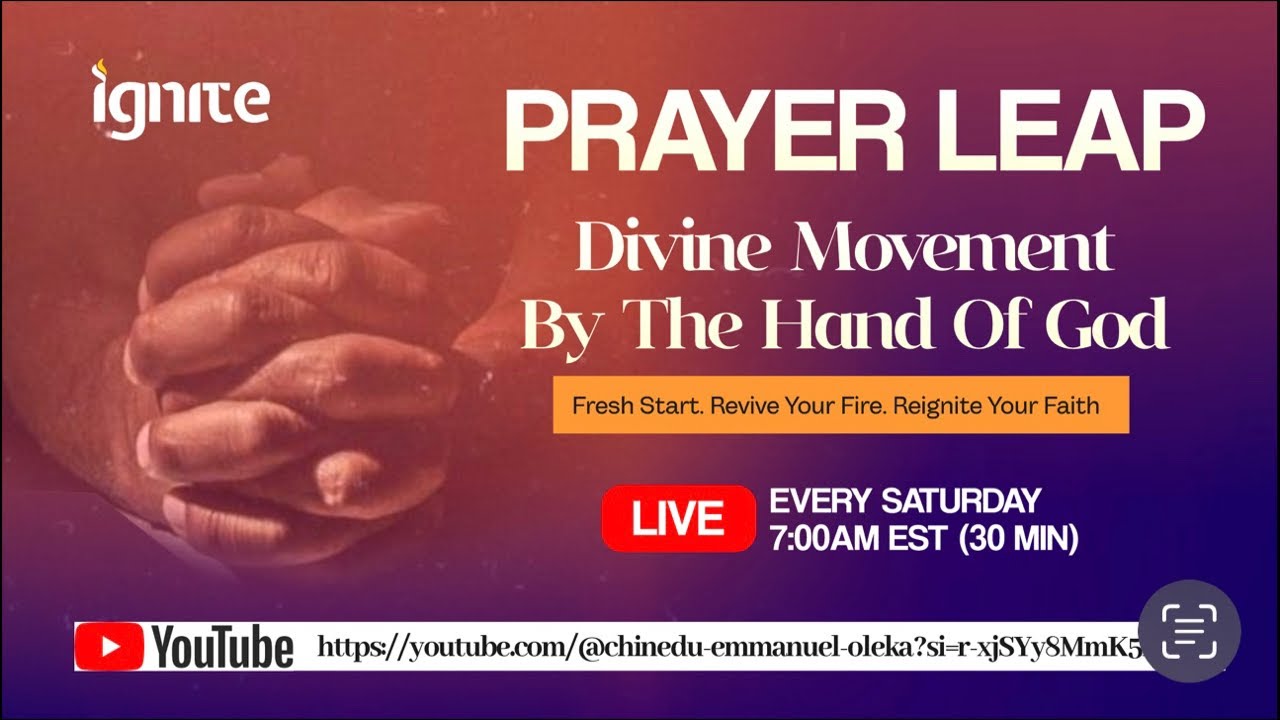 Prayer Leap – Divine Movement by the Hand of God | Saturday, Nov 22, 2025 | 7AM EST