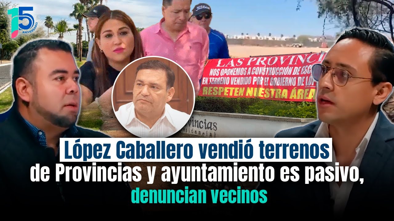 Denuncian vecinos de Provincias: López Caballero vendió terreno; Gobierno de Hermosillo es pasivo