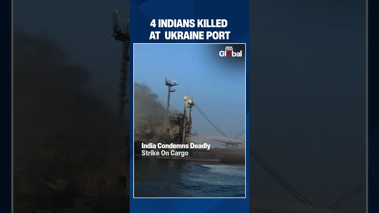 4 Indians Killed After Cargo Ship Leaving Ukraine's Odesa Hit #breakingnews