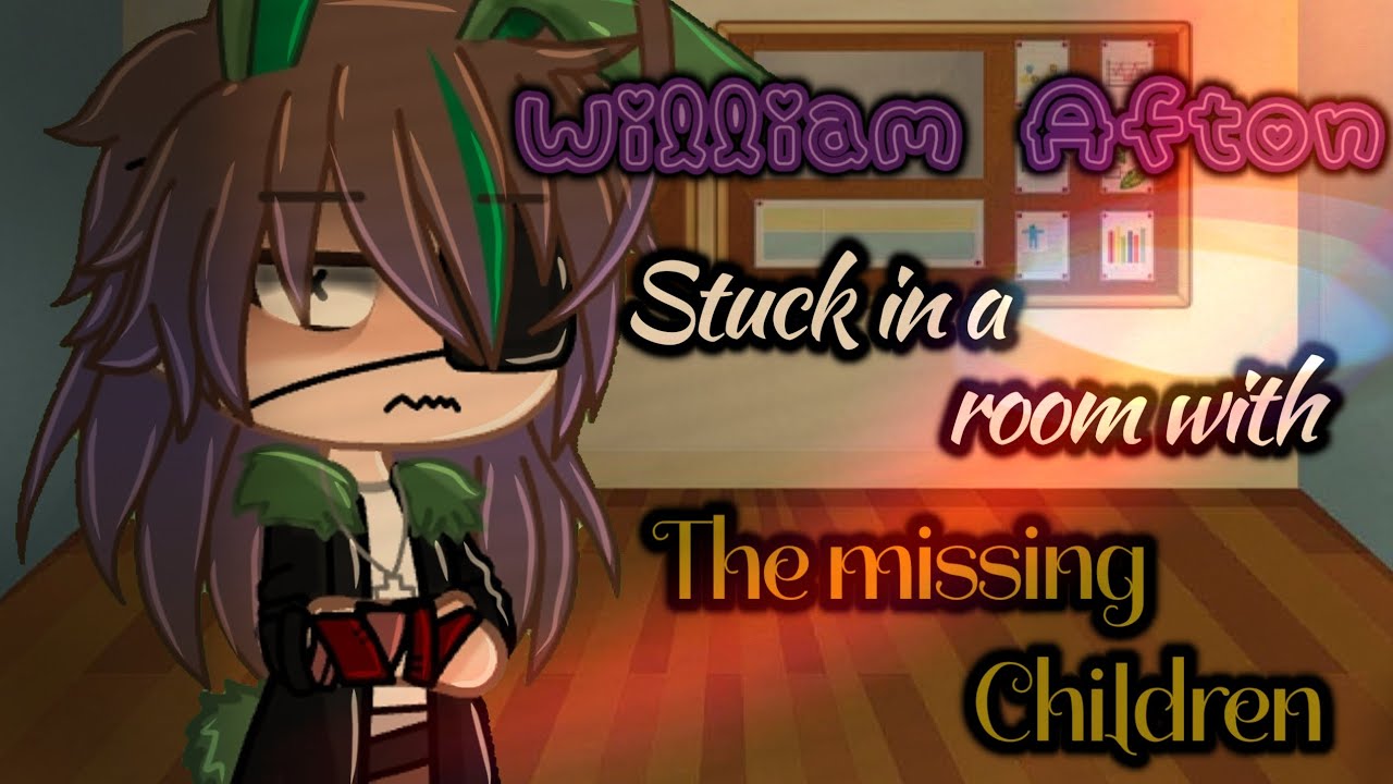 •|William Afton Stuck in a Room with the missing children|•[Gachaclub]#capcut#gacha#Fnaf#aftonfamily