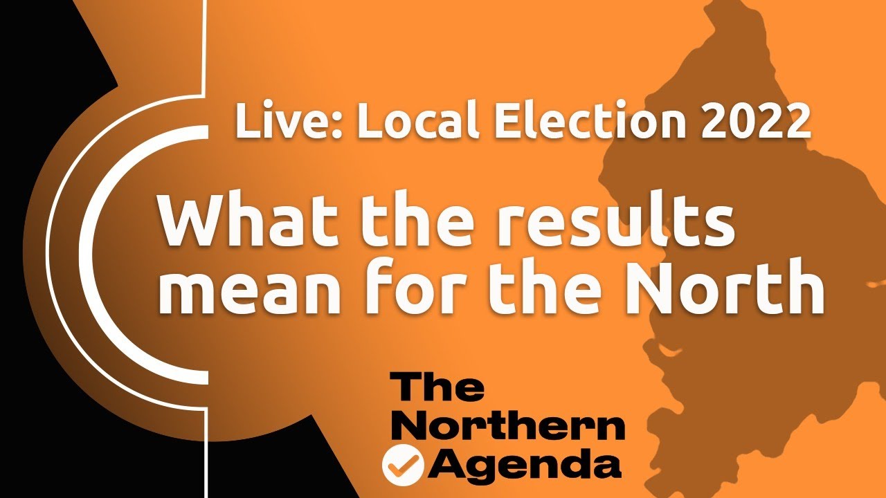 Northern Agenda - Local Election results 2022