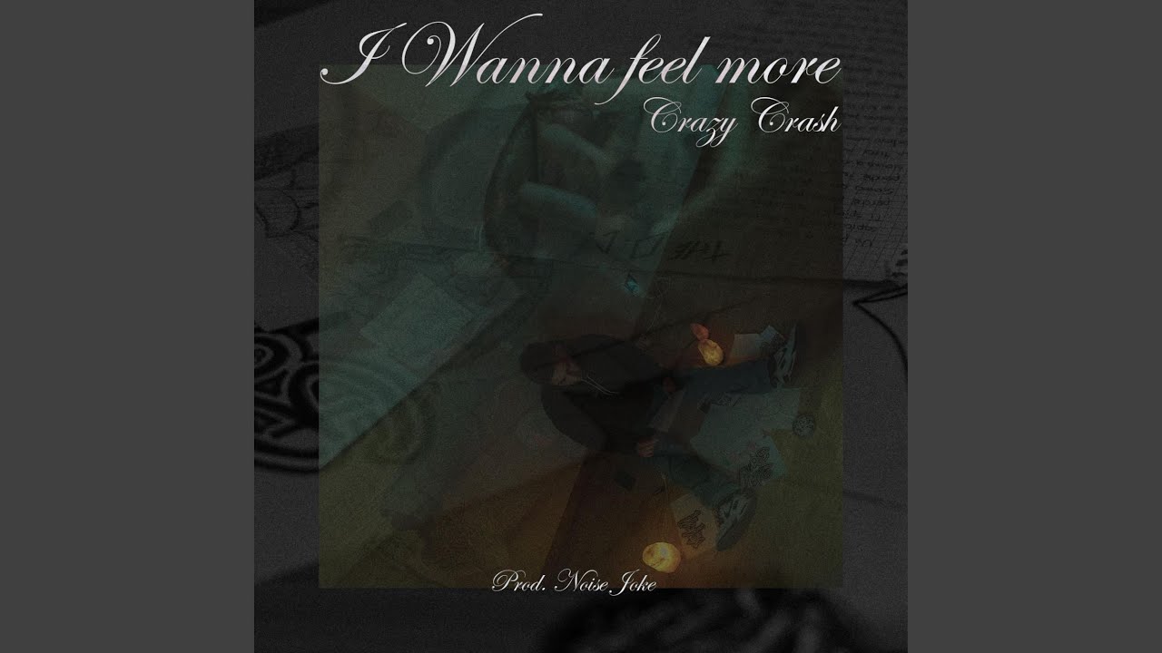 I Wanna Feel More (feat. Noise Joke)