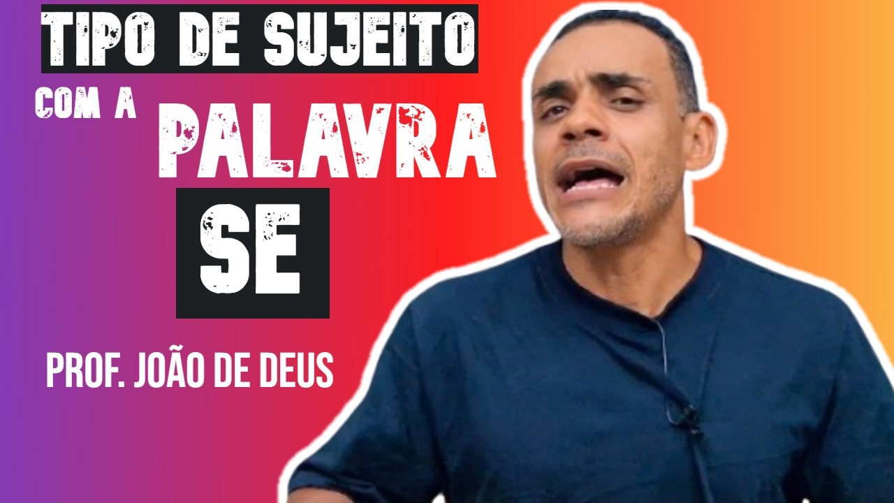 Tipos de sujeito com a palavra SE