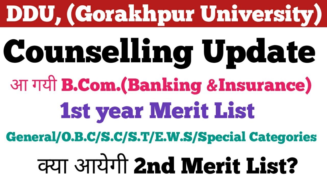 DDU, (GORAKHPUR UNIVERSITY) Counselling Update B.Com(B&I) आ गयी 1ST MERIT LIST😀