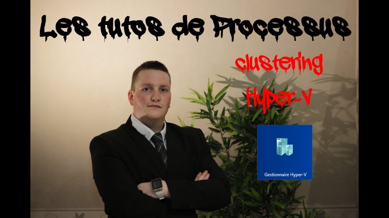 Tuto [Fr] Clustering Hyper-V en Failover avec 2012 R2