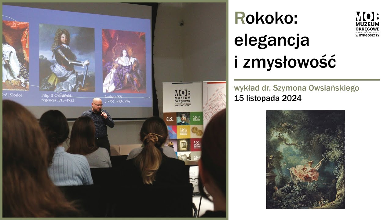 Rokoko: elegancja i zmysłowość &ndash; lekkość sztuki XVIII wieku &ndash; wykład dr. Szymona Owsiańskiego