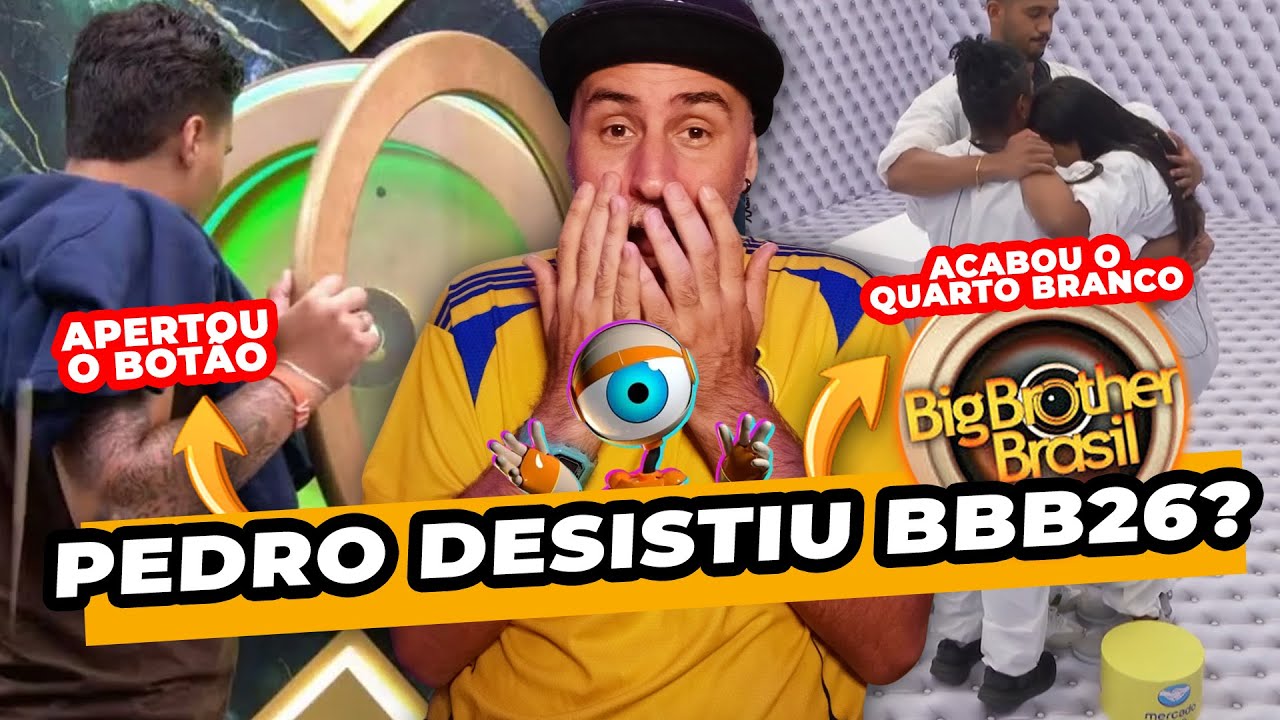 bbb26 | PEDRO APERTA O BOTÃO e DESISTE DO JOGO