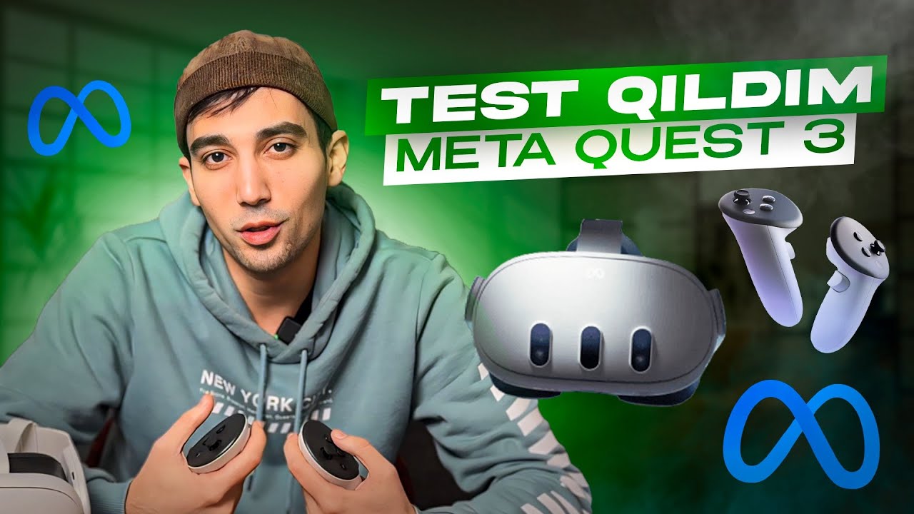 Meta Quest 3 haqida holis fikrim