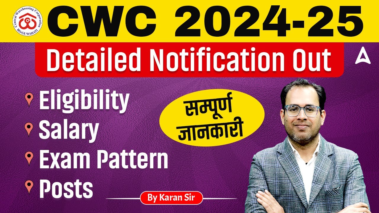 CWC Detailed Notification out 2024 |  CWC Warehousing Corporation Recruitment 2024 Complete Details