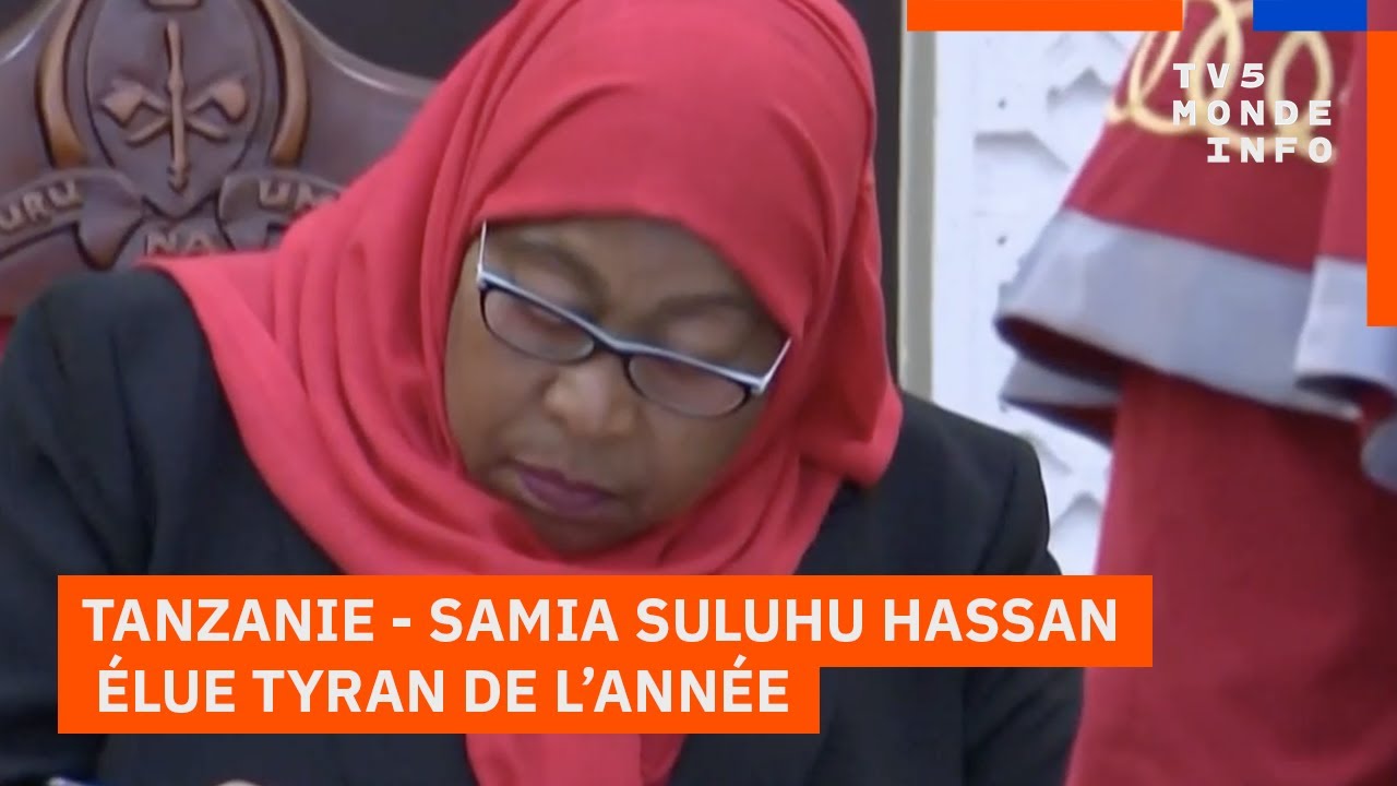 Tanzanie : La présidente Samia Suluhu Hassan élue "Tyran de l'année" par une ONG Britannique