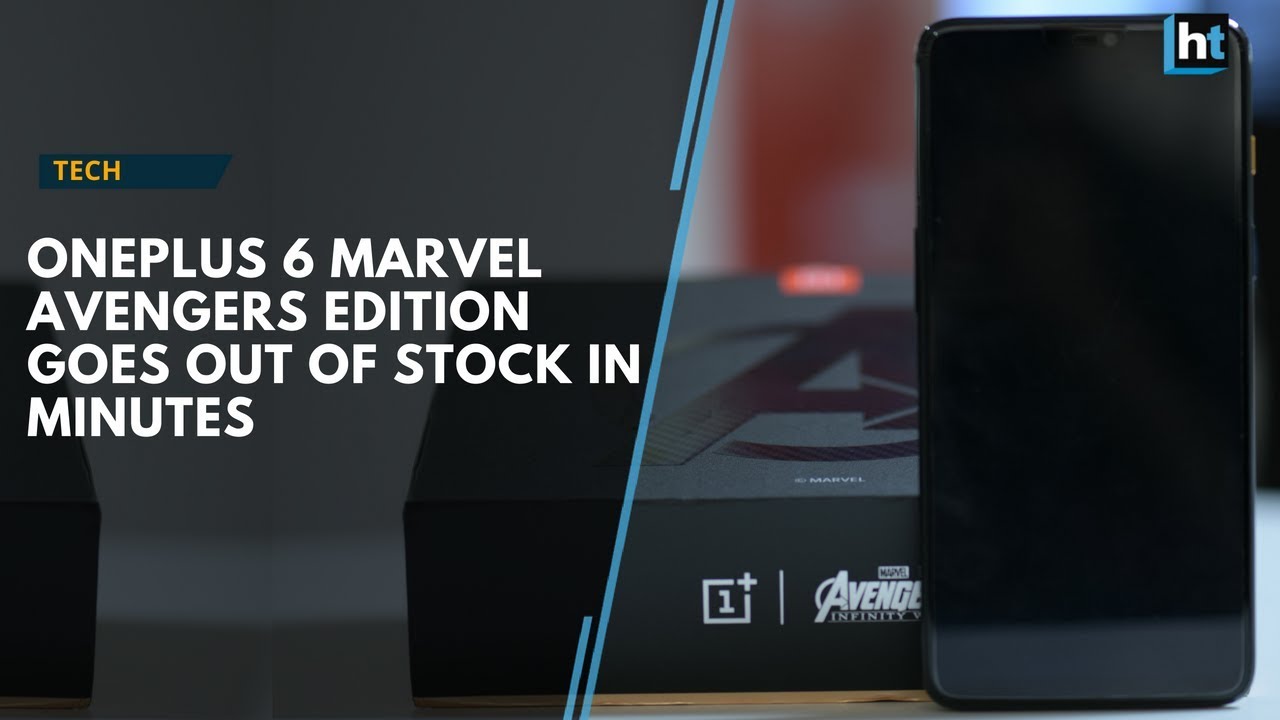 OnePlus 6 Marvel Avengers Edition goes out of stock in minutes