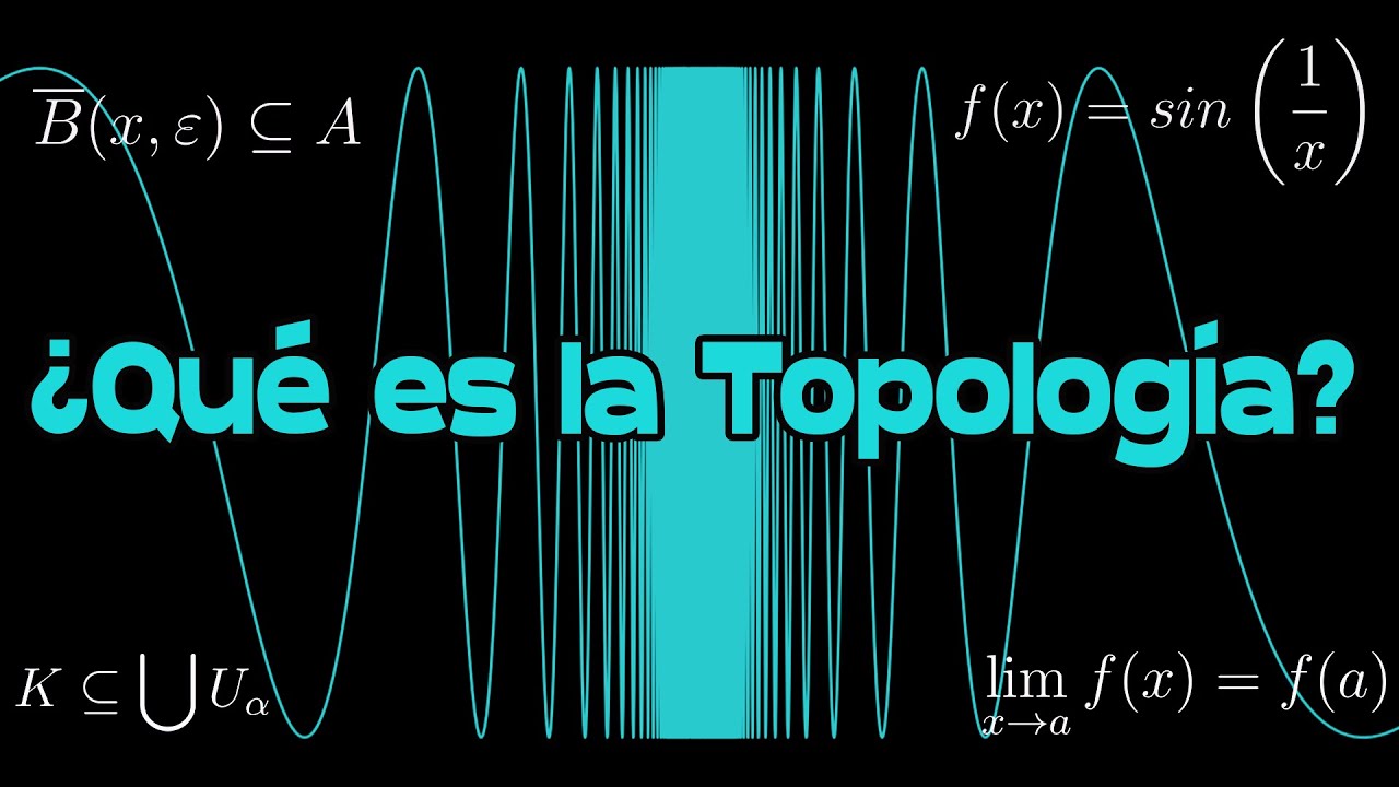 ¿Qué es la Topología? | MathPures