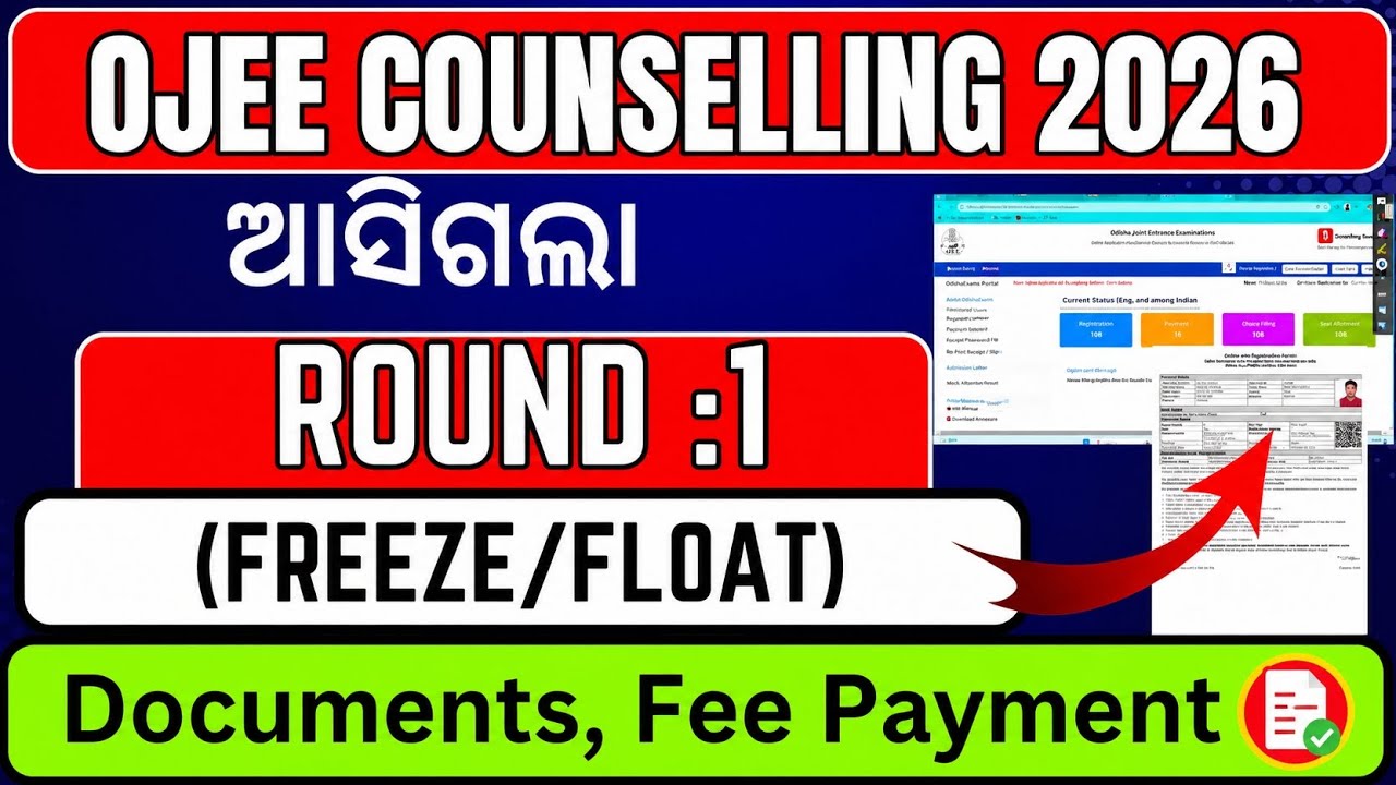 OJEE COUNSELLING 2026 | Floating & Freeze Explained | Documents Upload | Fee Payment Process