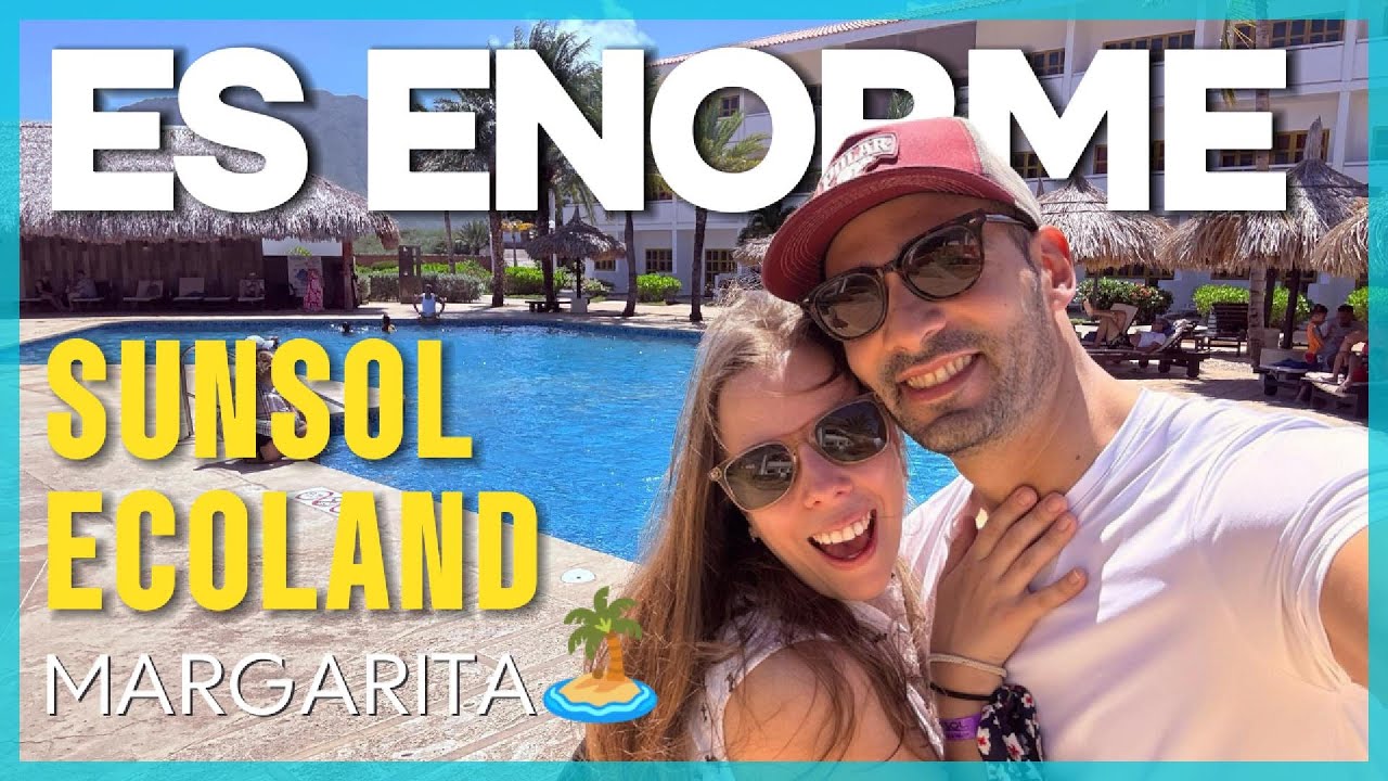 El Hotel MÁS GRANDE de MARGARITA: SunSol Ecoland | Instalaciones - Video 1 - 2025 🇻🇪