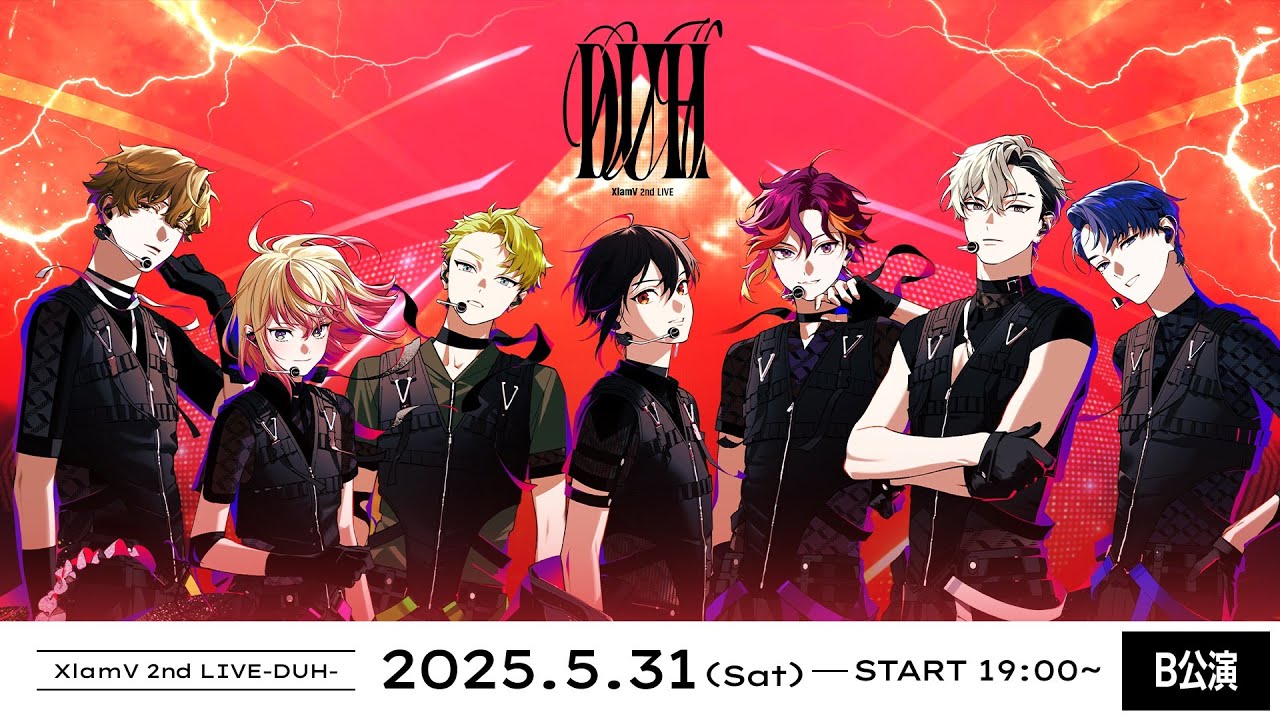 【ライブ映像配信】XlamV 2nd LIVE -DUH- ＜B公演＞ / 無料パート