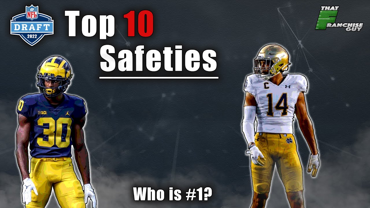 The Top 10 Safeties in The 2022 NFL Draft