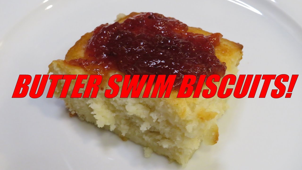 BUTTER SWIM BISCUITS! Because who doesn't love biscuits swimming in butter?
