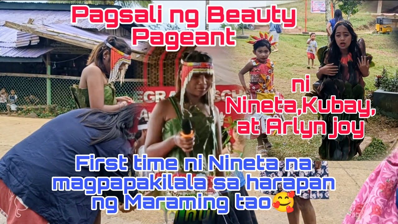 Ang pagsali ng Beauty Pageant ni Nineta, Kubay at Arlyn Joy🥰#sponsor #katutubo 