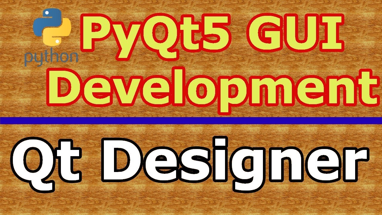 How To Work With Qt Designer In PyQt5
