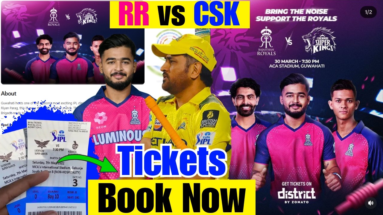 RR vs CSK Ticket Book Now from Rs 2400.How to Book Guwahati Ticket from District App?