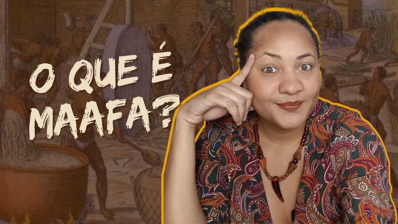 VOCÊ SABE O QUE É MAAFA ?