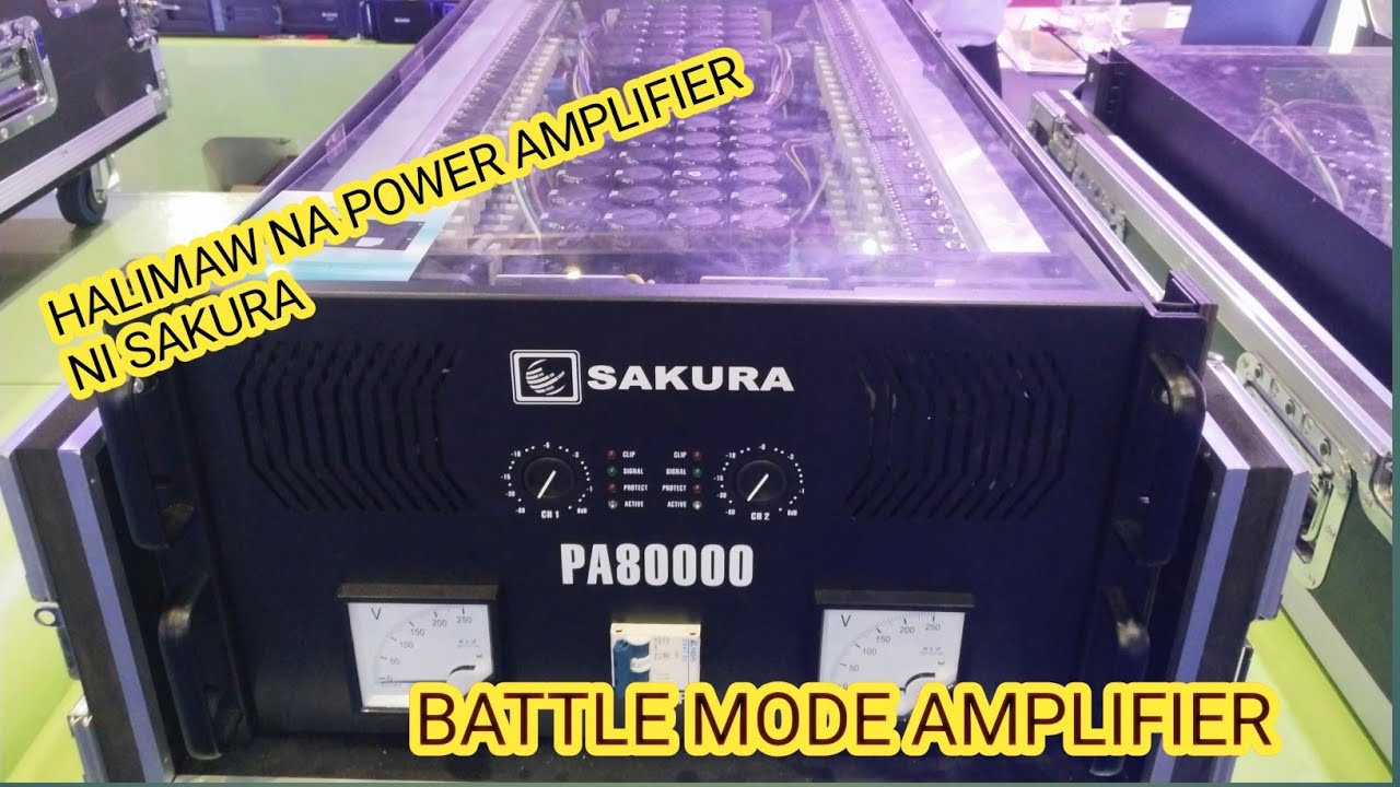 HALIMAW NA PANG BATTLE AMPLIFIER NG SAKURA PA80000, PWEDE NA SA BATTLE