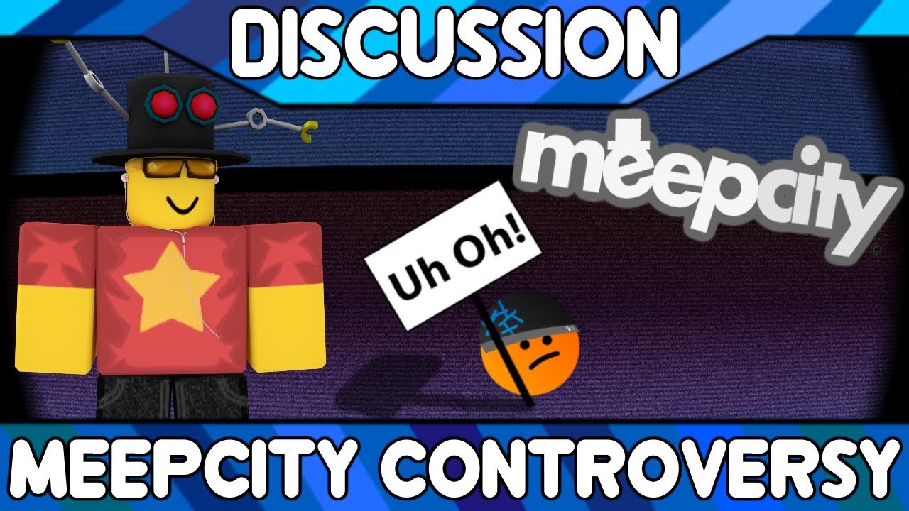 Is MeepCity Worth The Controversy? [A ROBLOX Discussion]