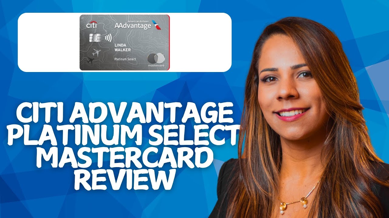 Citi AAdvantage Platinum Select Mastercard Review 2026 | Worth It For Flyers?