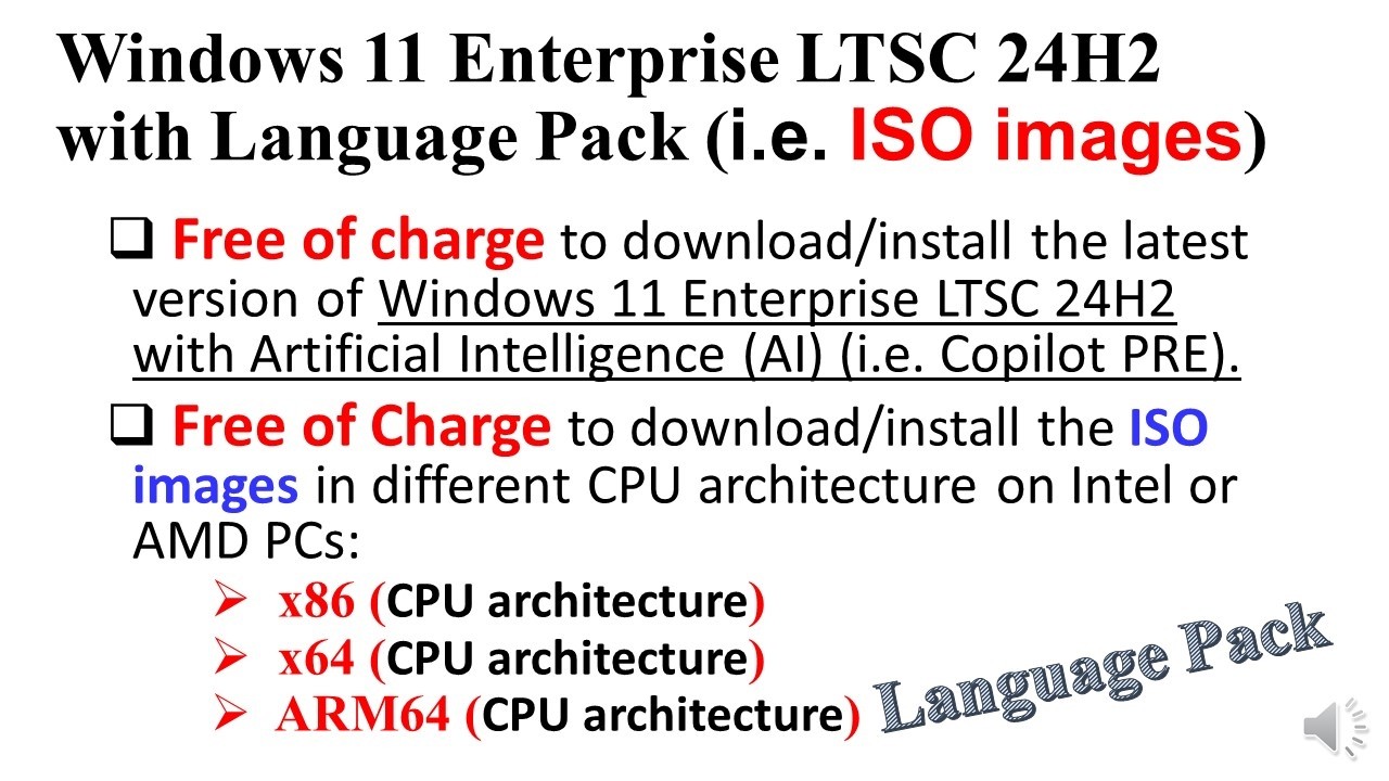 Windows 11 Enterprise LTSC 24H2 with Language Pack / ISO image / Windows 11 IoT Enterprise LTSC 24H2