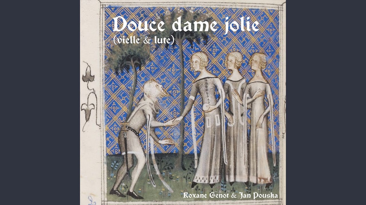 Douce dame jolie (vielle & lute) (Live)