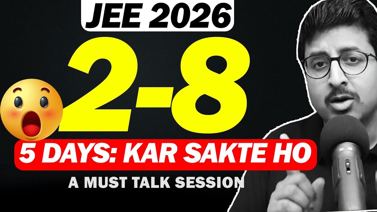 5 DAYS LEFT for April Attempt JEE 2026 | SUNO | Eduniti | Mohit Sir