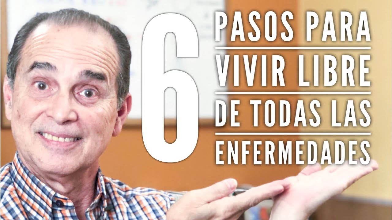 Episodio #1427 6 Pasos Para Vivir Libre De Todas Las Enfermedades