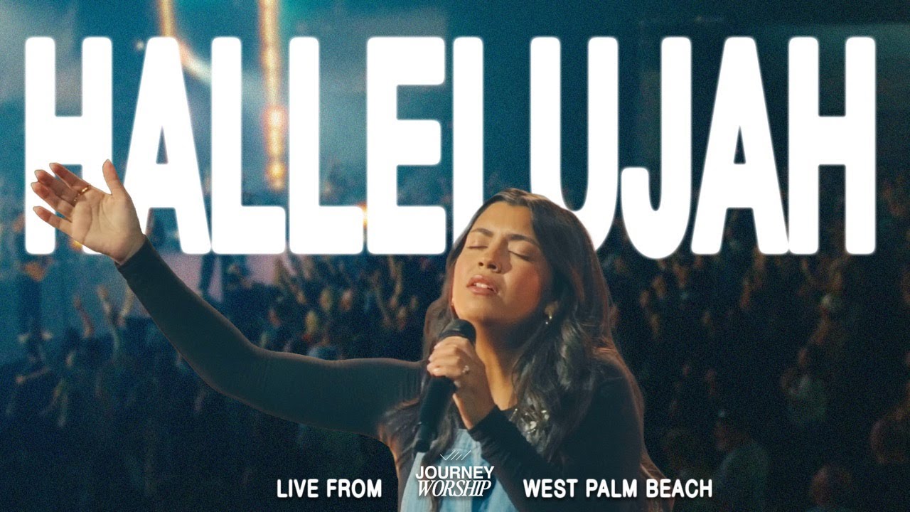 Hallelujah - Journey Worship - Live