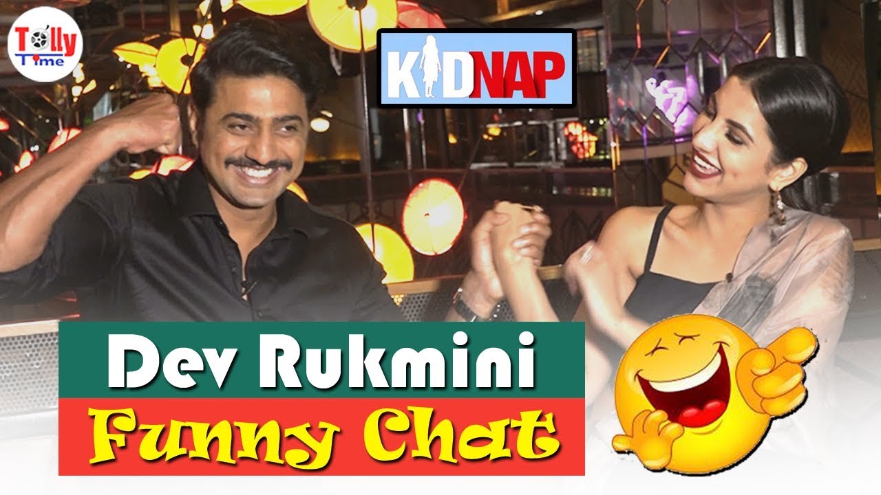 Dev-এর সঙ্গে রোম্যান্স করতে গিয়ে নাজেহাল দশা হল Rukmini'র! | Exclusive Funny Chat | Kidnap