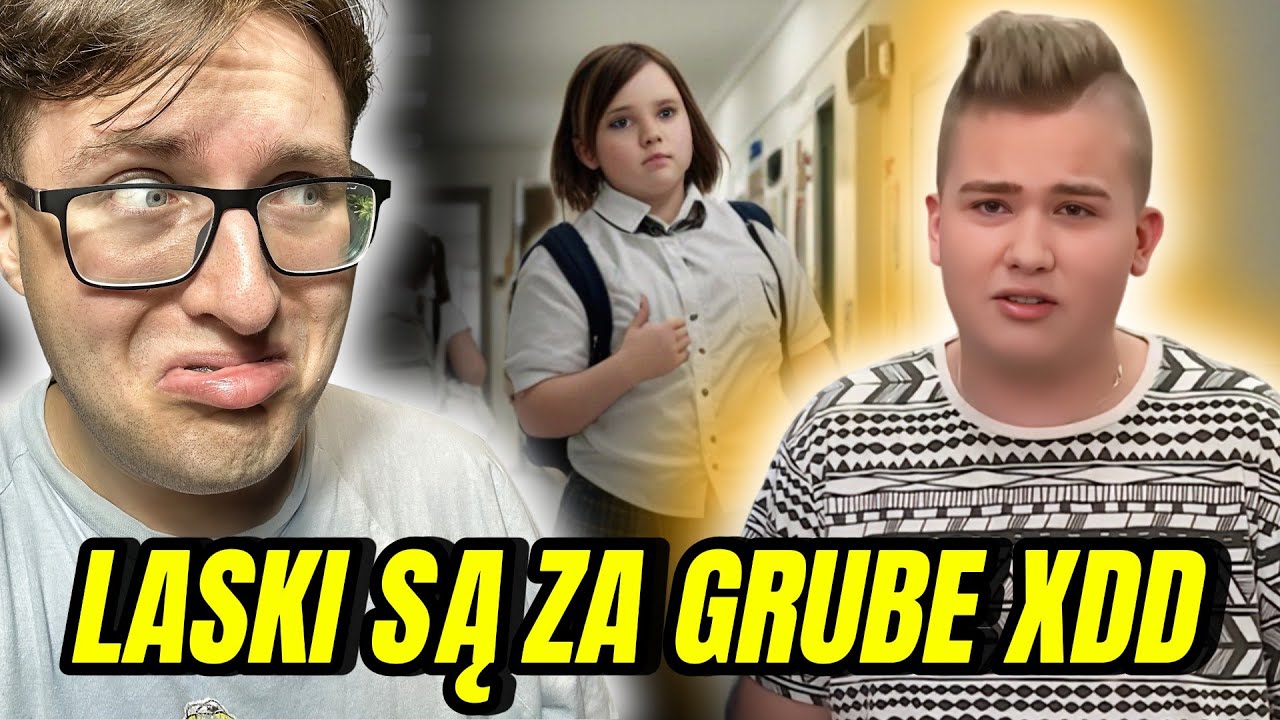 KAŻDA LASKA JEST DLA NIEGO ZA GRUBA*szkoła*