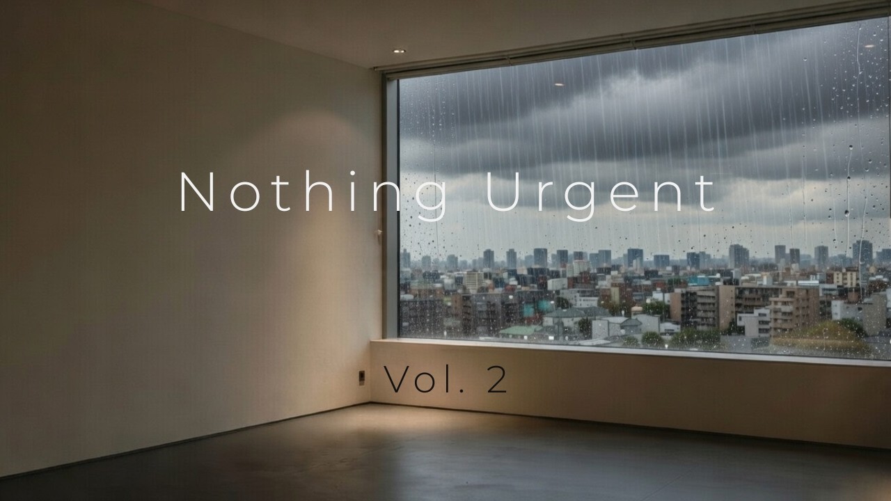 Nothing Urgent &mdash; Vol. 2: Residual Light | Contemporary Ambient Album