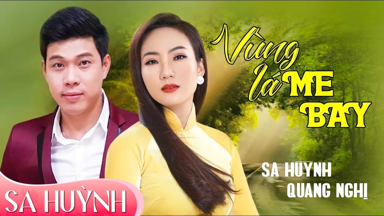 Ca kh&uacute;c Bolero hay nhất V&Ugrave;NG L&Aacute; ME BAY || Sa Huỳnh & Quang Nghị