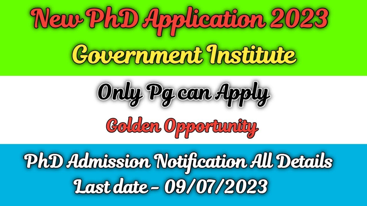 New phd admission 2023 // ongoing phd admission 2023 // Government Institute // New PhD Application/