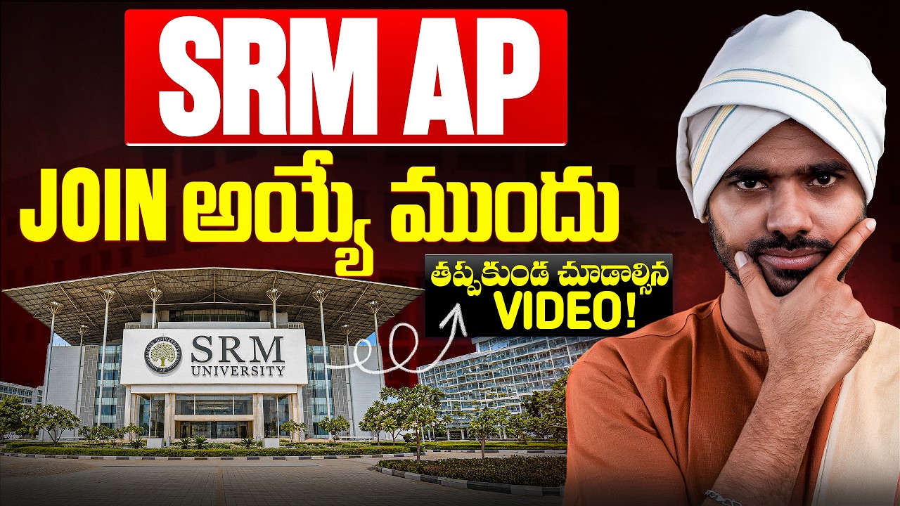 SRM AP Review 2026 | Best Engineering Colleges in AP | SRM AP Campus Tour | AP EAPCET 2026