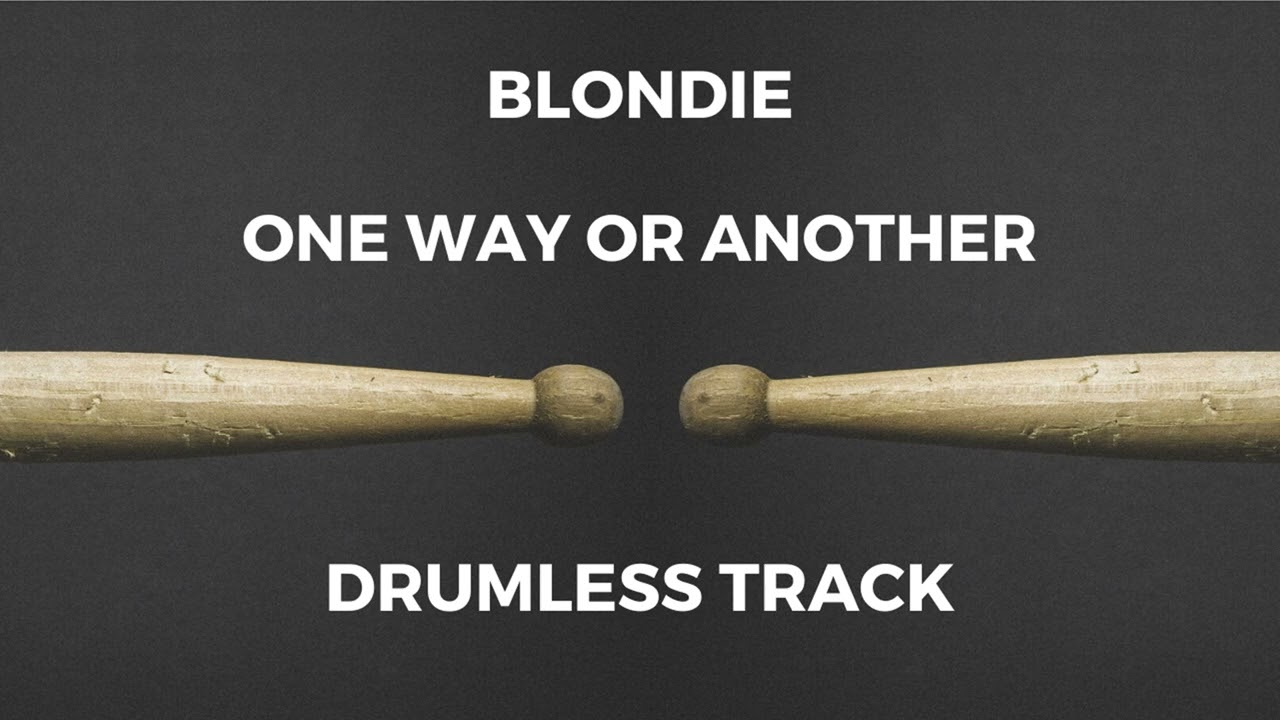 Blondie - One Way or Another (drumless)