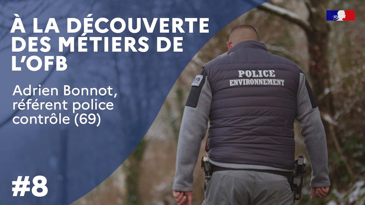 À la découverte des métiers de l'OFB : Adrien Bonnot, référent police contrôle