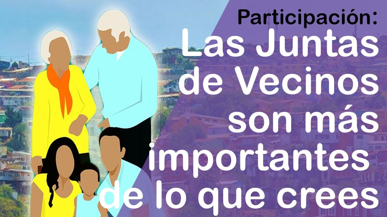 POR QUÉ LAS JUNTAS DE VECINOS SON MÁS IMPORTANTES DE LO QUE CREES