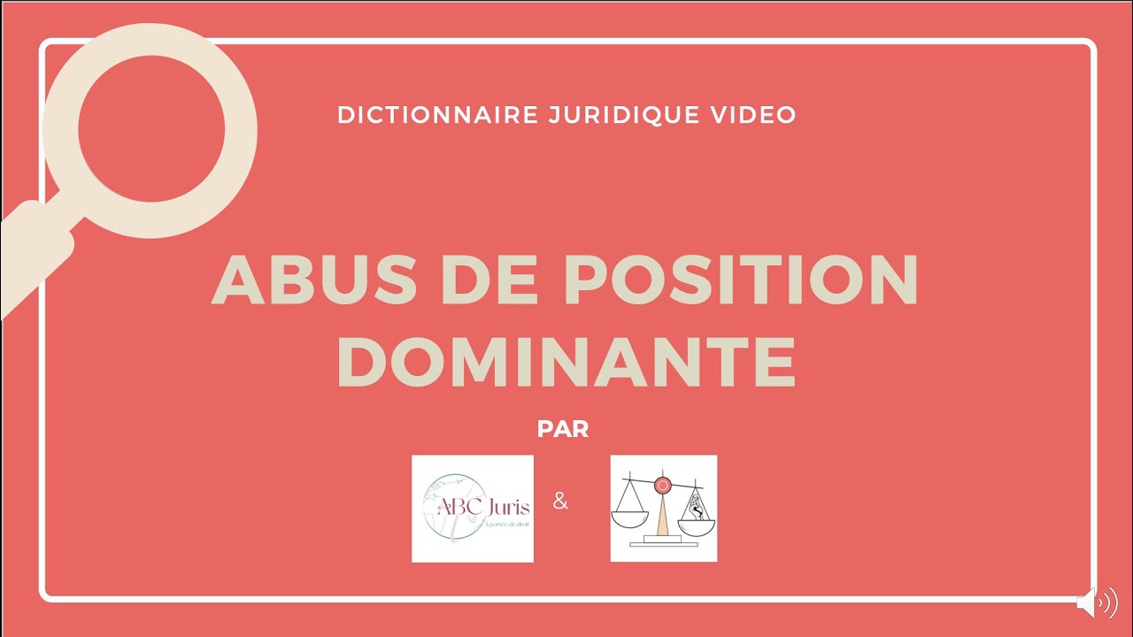 ABUS DE POSITION DOMINANTE 🔤