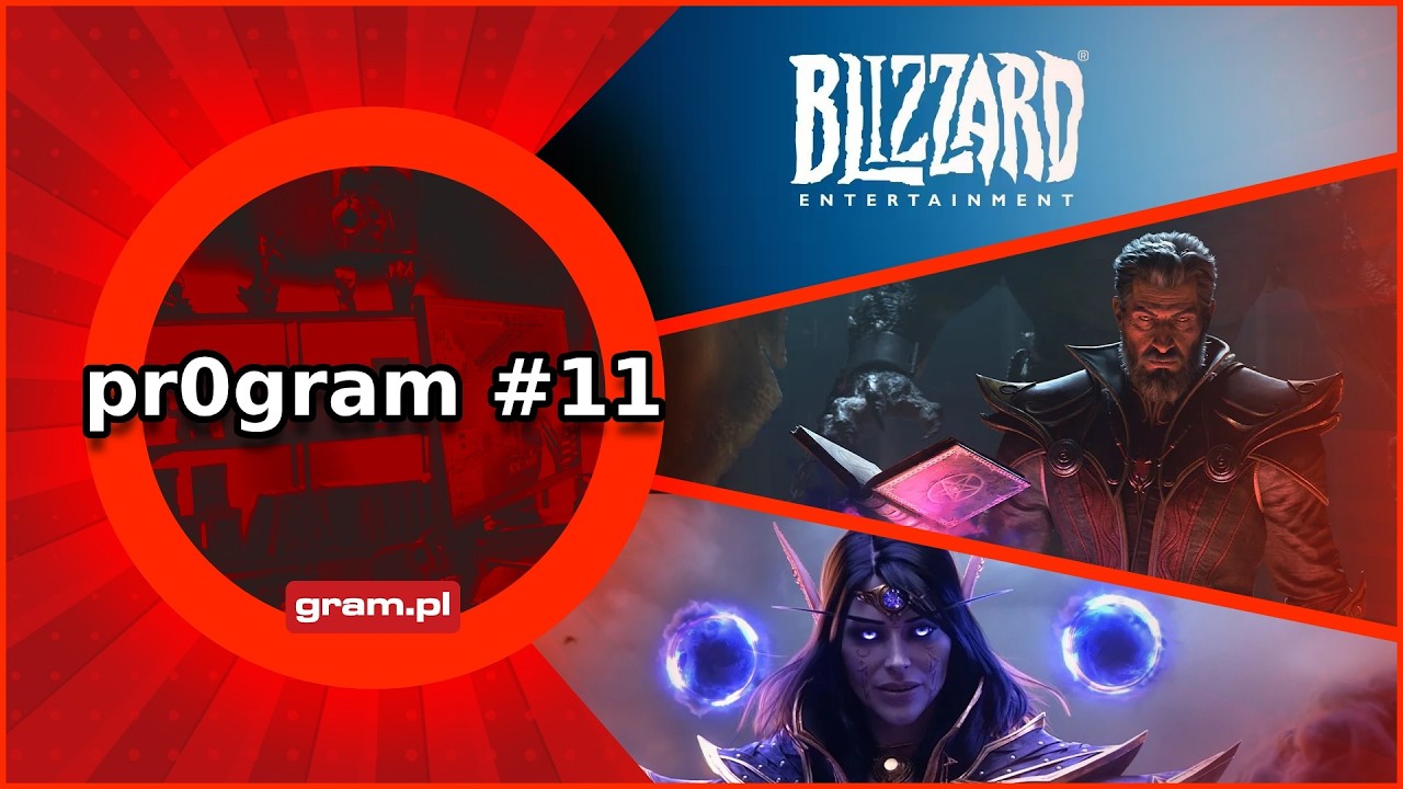pr0gram #11 - Blizzardzie dokąd zmierzasz? WarCraft, Diablo - dziwny kierunek