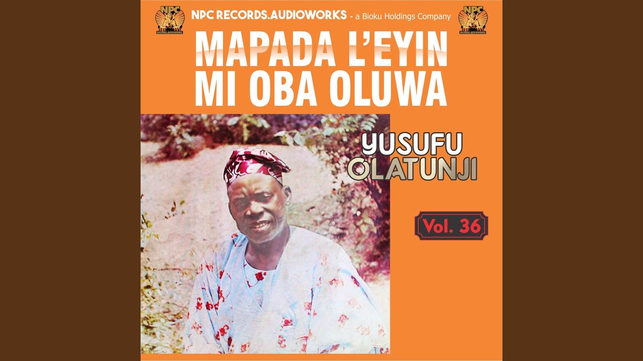 Mapada L'eyin Mi Oba Oluwa, Pt. 1