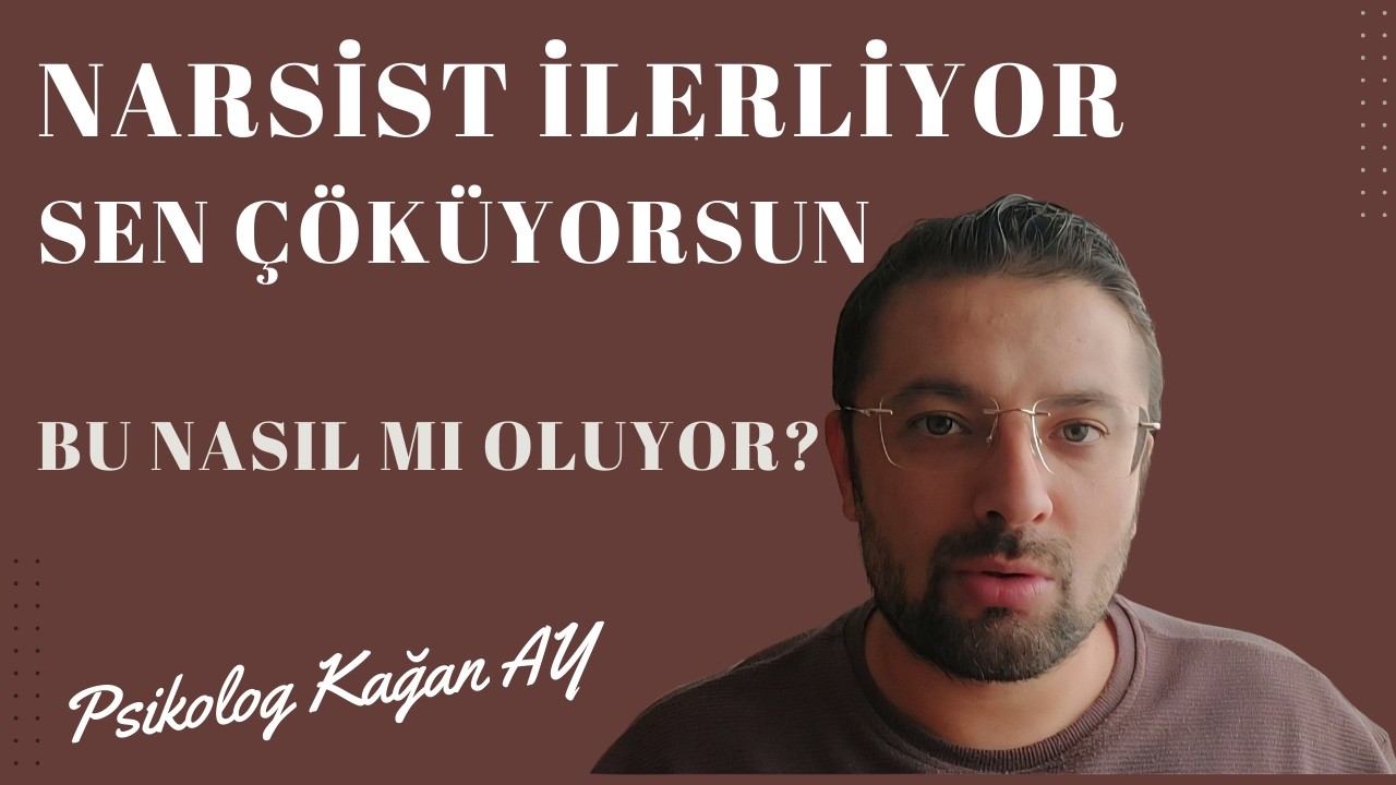 Bu Sebepten Narsist İlerliyor, Sen &Ccedil;&ouml;k&uuml;yorsun!