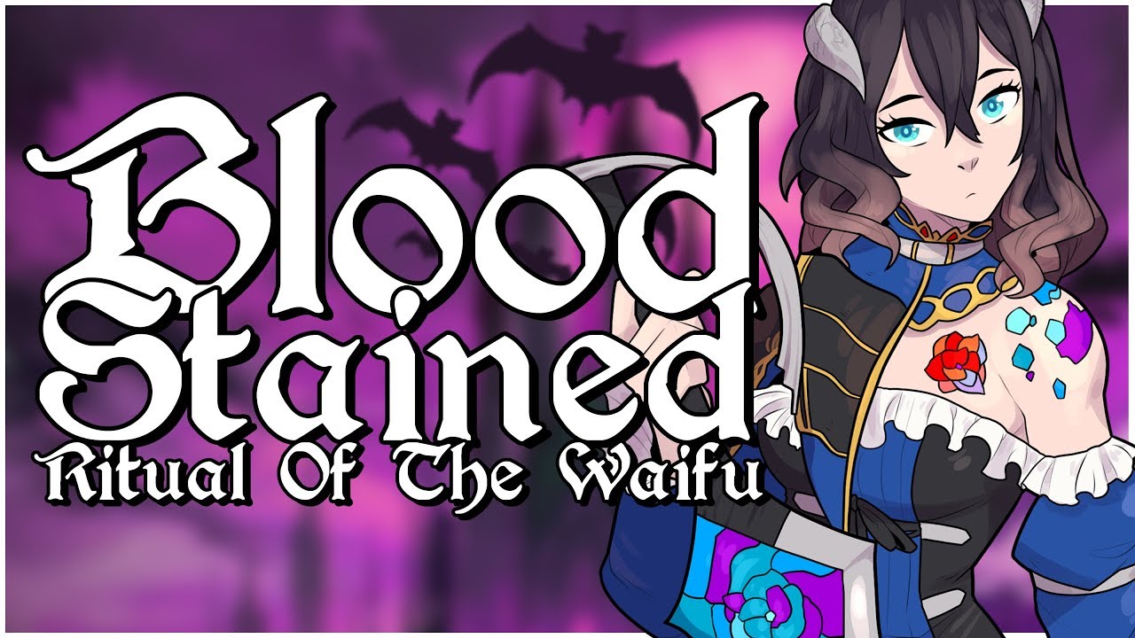 Bloodstained: Waifu of the Night