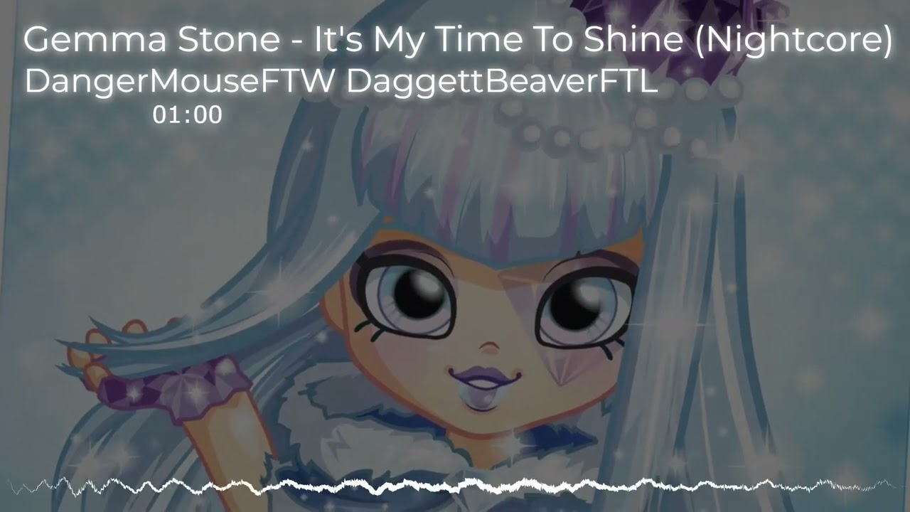 Nightcore - It's My Time To Shine (Gemma Stone ft. Shopkins)