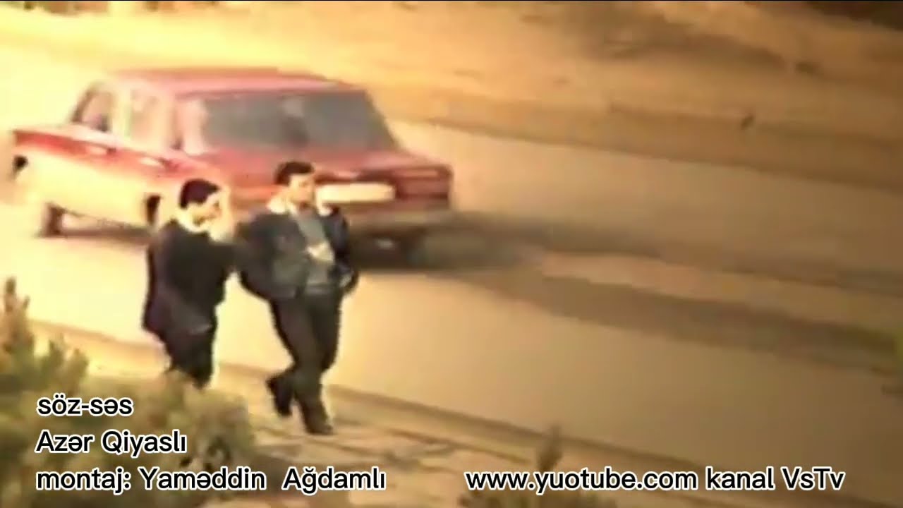 Azər Qiyaslı O Vaxtlar